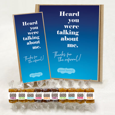 All-natural caramels wrapped in positive quotes in thanks for the referral gift boxes