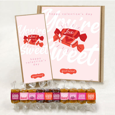 All-natural, gluten-free caramels shown with gift boxes that say "You're Sweet. Happy Valentine's Day." Each caramel is wrapped in positive quotes and Good Times; Good Heart; Good Life; Good Karma; and Good Vibes.