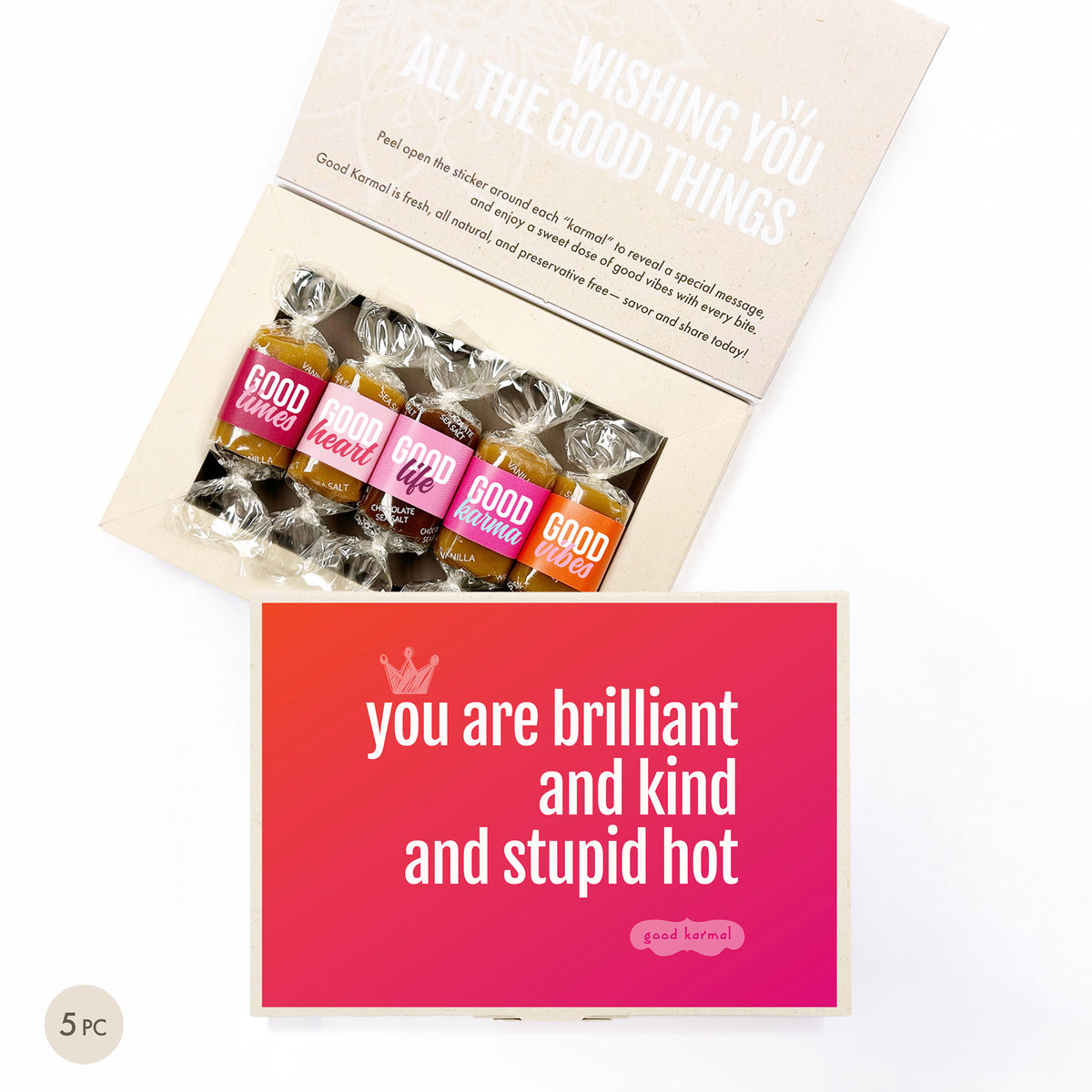 Caramel Gifts and Positive Quotes for Stupid Hot Friends Good Karmal